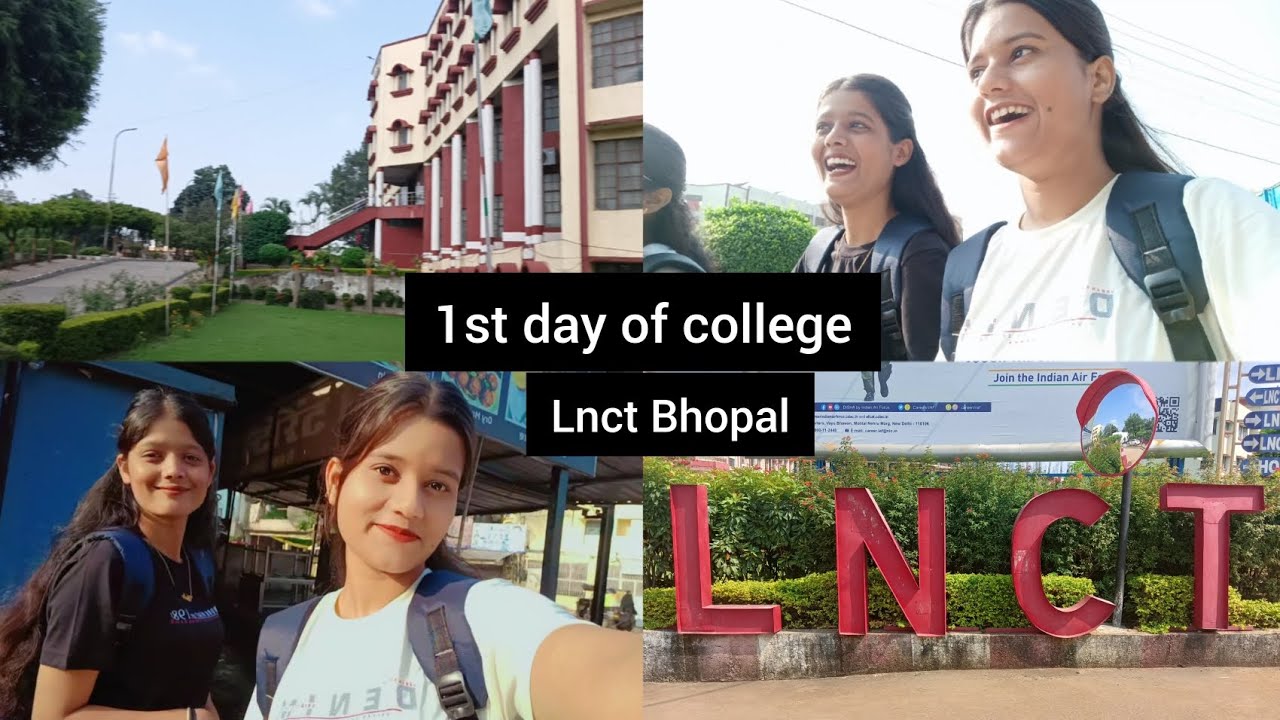 1st Day Of College ....LNCT Bhopal #collegevlog#lnctuniversity #lnctbhopal #youtube#collegelifevlogs