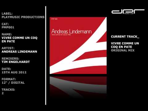 Andreas Lindemann - Vivre Comme Un Coq En Pate (Playmusic Productions)