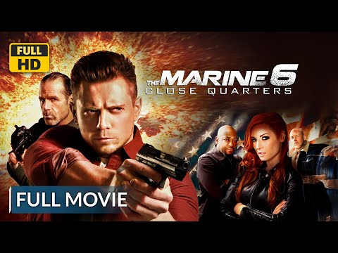 The Marine 6: Close Quarters