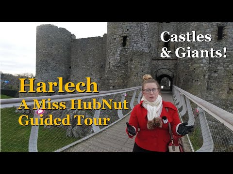 Castles and Giants! Harlech - a Miss HubNut Guided Tour