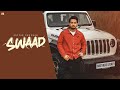 SWAAD : New Punjabi Songs 2024 | ZAFFAR CHAUHAN (Official Video) | Latest Punjabi Songs 2024