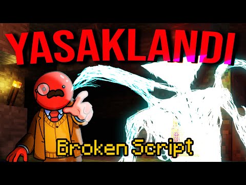Yasaklanan Minecraft Modu Geri Döndü!: Broken Script