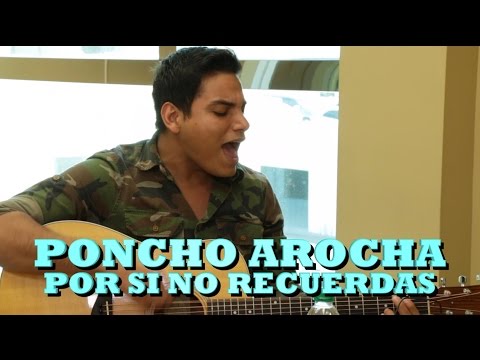 PONCHO AROCHA - POR SI NO RECUERDAS (Versión Pepe's Office)