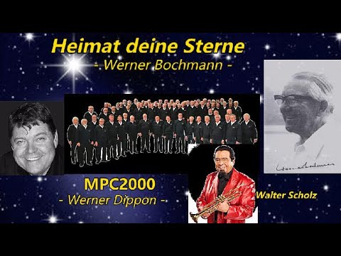 Heimat deine Sterne - MPC2000 & Walter Scholz - Werner Dippon
