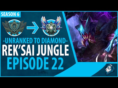 Unranked to Diamond - REK'SAI JUNGLE - Episode 22