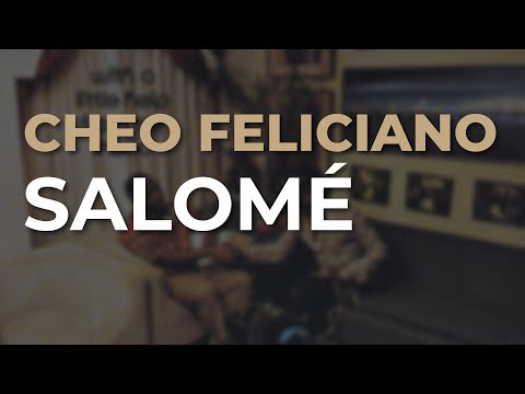 Cheo Feliciano - Salomé (Audio Oficial)