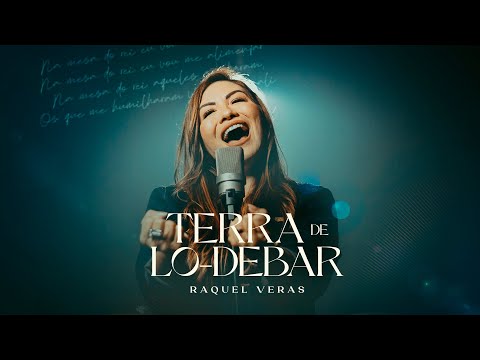 Terra de Lo-Debar - Raquel Veras (Official Video)