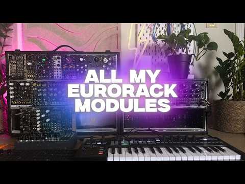 All my EURORACK Modules! #modularsynth