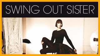 Swing Out Sister - Mama Didn&#39;t Raise No Fool