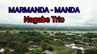 Download lagu NAGABE TRIO - MARMANDA MANDA(sipata au inang di Pekanbaru) mp3 Download lagu NAGABE TRIO - MARMANDA MANDA(sipata au inang di Pekanbaru) mp3