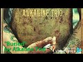 Buried - Alkaline Trio (lyrics)