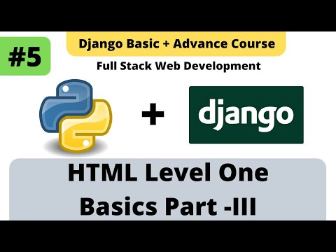 5 Html Basic Advance Part Iii Python Django Full Stack Developer Course
