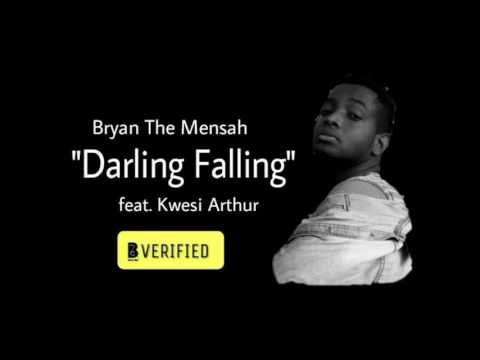 Bryan The Mensah feat. Kwesi Arthur - "Darling Falling" || Official Lyrics