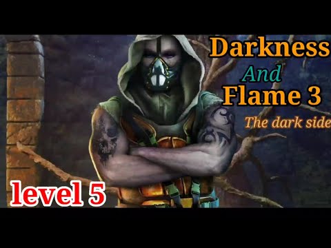 Darkness And Flame 3: The dark side;|Walkthrough| level#5
