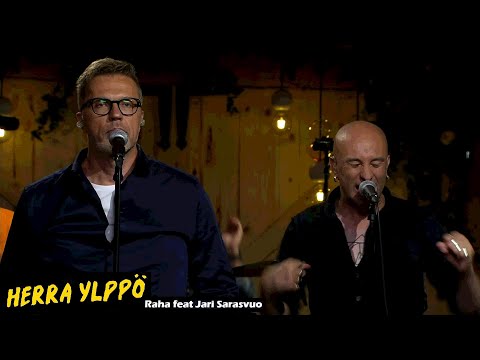 Herra Ylppö - Raha feat. Jari Sarasvuo