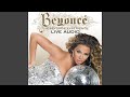 Get Me Bodied (Audio from The Beyonce Experience Live)