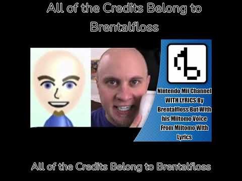 Brentalfloss Nintendo Mii Channel WITH LYRICS Miitomo Voice (RVC)
