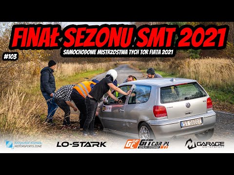 Finał Sezonu SMT 2021 - Samochodowe Mistrzostwa Tych Tor Fiata 2021 - #KlimekZone S04E26