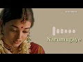 Narumugaye A R Rahman Iruvar Narumugaye BGM