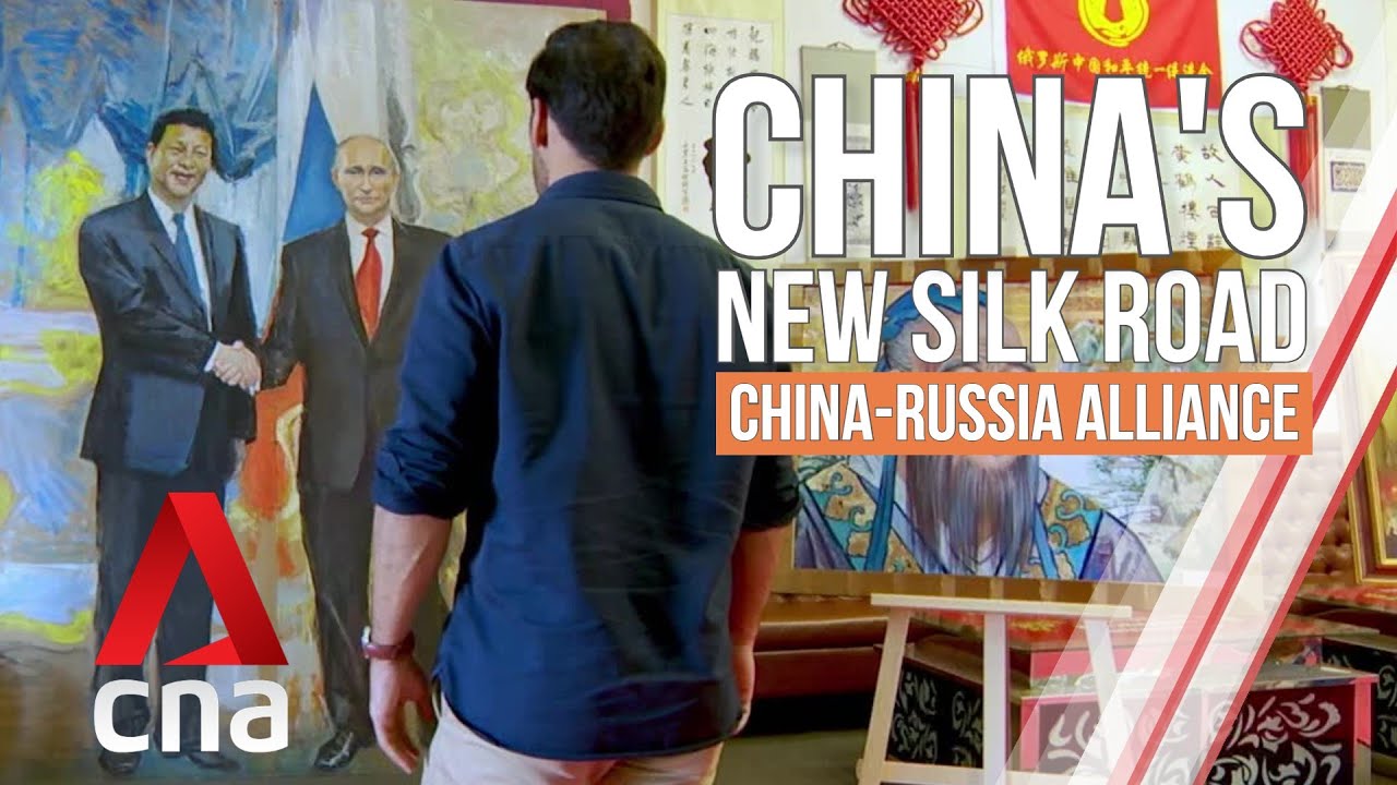  Russia and China’s Special Relationship | The New Silk Road 