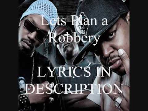 Three 6 Mafia - Lets Plan A Robbery [With lyrics in description]