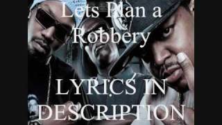 Three 6 Mafia - Lets Plan A Robbery [With lyrics in description]