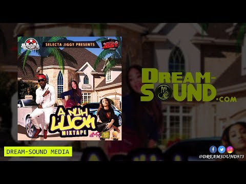 Selecta Jiggy - A Nuh Luck (Dancehall Mixtape 2018)