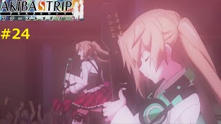 【ダブプリのシークレットライブ】AKIBA'S TRIP ファーストメモリー 実況 #24