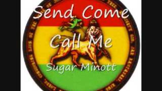 Sugar Minott - Send Come Call Me