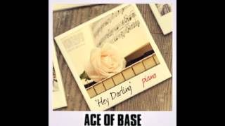 Ace of Base - Hey Darling (Piano Version)