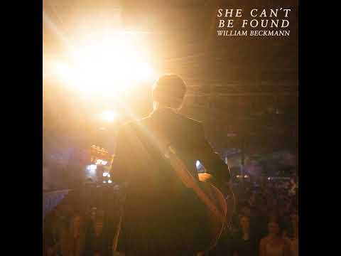 William Beckmann - She Can't Be Found