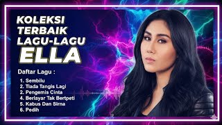 Download lagu ALBUM TERBAIK ELLA ‼️ mp3