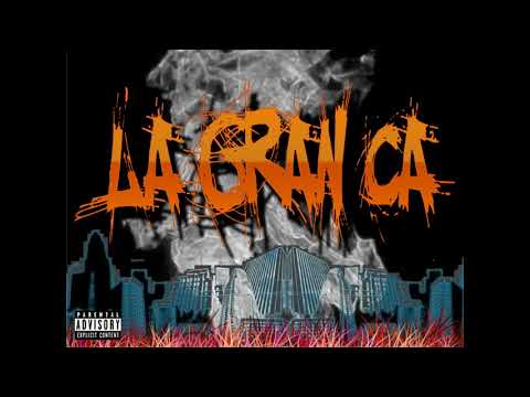 LA GRAN CA - LA PxT@ QUE ME BUSCA (PROD DIZANTIS REC)