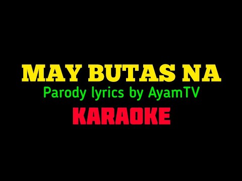 May butas na KARAOKE