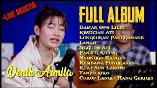 Download lagu Full Album - Denik Armila || live akustik (damar Opo lilin, kesucian ati, langit) mp3