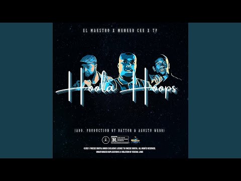 El Maestro x Meneer Cee x TP - Hoola Hoops