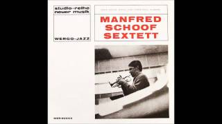 Manfred Schoof Sextett - S/T [1967, Wergo]