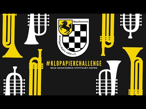 Klopapier Challenge vom Musikverein Stuttgart-Hofen 1905 e.V. #Klopapierchallenge