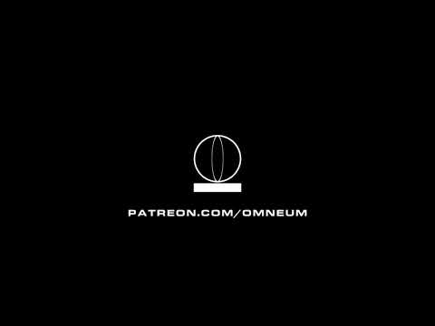 OMNEUM   Patreon Introduction