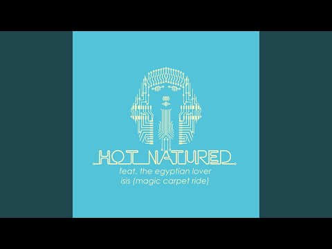 Isis (Magic Carpet Ride) (feat. The Egyptian Lover) (French Fries Remix)