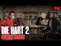 Die Hart 2 | Official Trailer