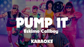 Eskimo Callboy - Pump It - karaoke Lyrics instrumental