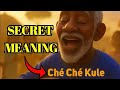 REVEALED!!! CHE CHE KULE SONG'S ACTUAL MEANING 