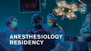Loyola Medicine Anesthesiology Residency Program