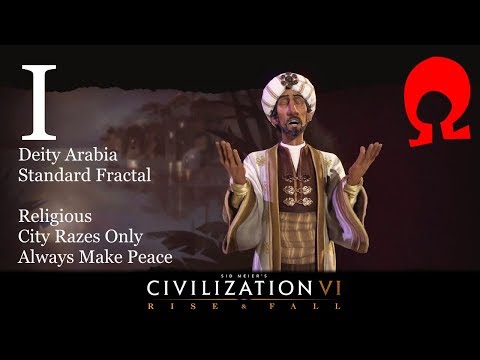 Omega Alden Plays Civilization 6 Rise and Fall - Arabia - Part 1