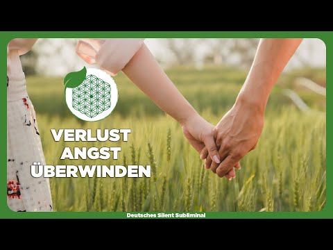 🎧 VERLUSTANGST ÜBERWINDEN - GEISTIGE & EMOTIONALE FREIHEIT ERLANGEN - VERLUSTANGST AUFLÖSEN ✨