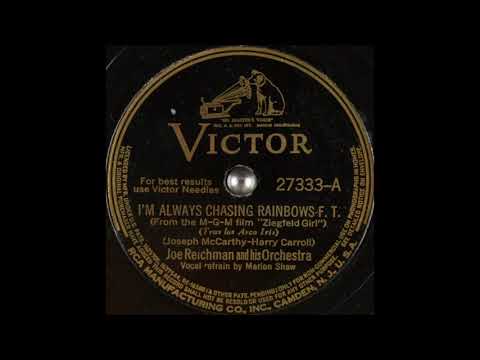 Joe Reichman & his orchestra - I'm Always Chasing Rainbows (1941)