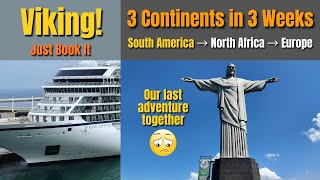 Viking Ocean Cruise | Three Continents in Three weeks | Part 1