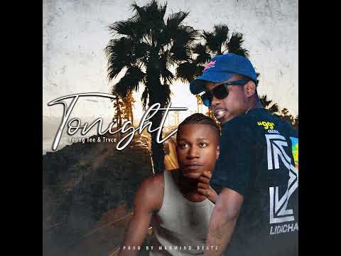 Young Tee & Trvce - Tonight (Official Audio)