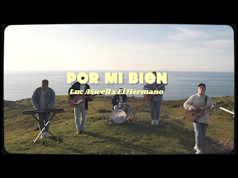 Por Mi Bien - Luc Aswell